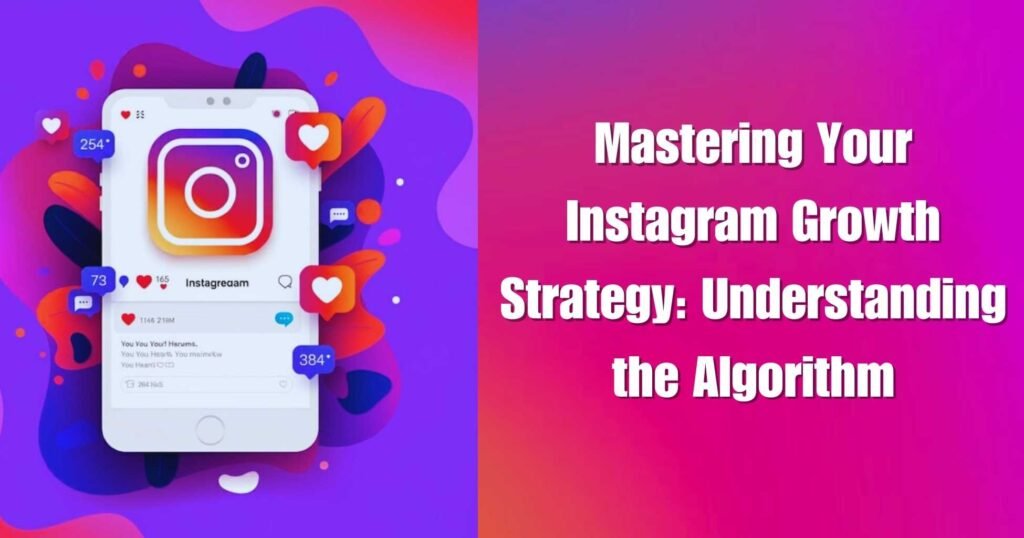 Instagram Growth Strategy