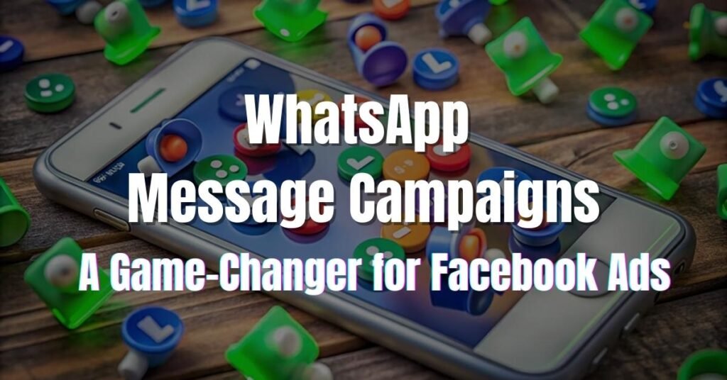 WhatsApp Message Campaigns