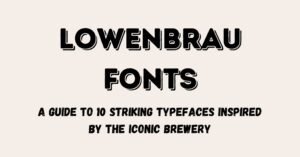 Lowenbrau Fonts